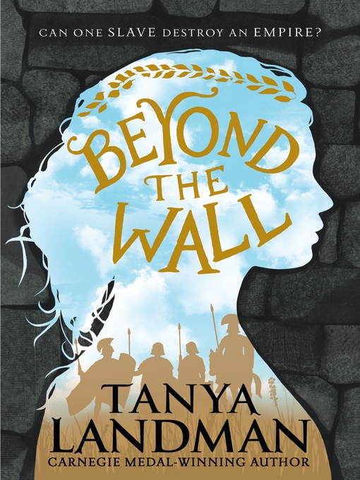 Title details for Beyond the Wall by Tanya Landman - Available